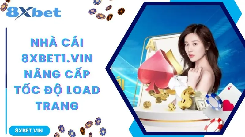 8XBET Com 2026 ⚡ Tải App Cá Cược Thể Thao 8XBET Mới Nhất 12 Nhà cái 8xbet nâng cấp tốc độ load trang